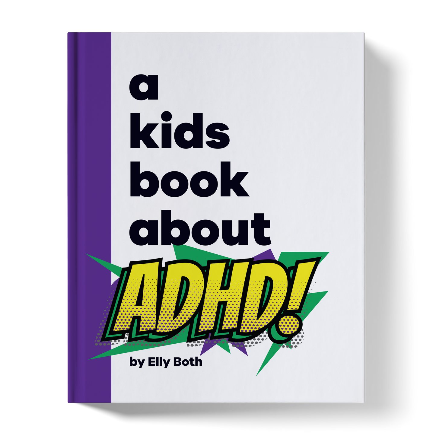 A Kids Book About ADHD
