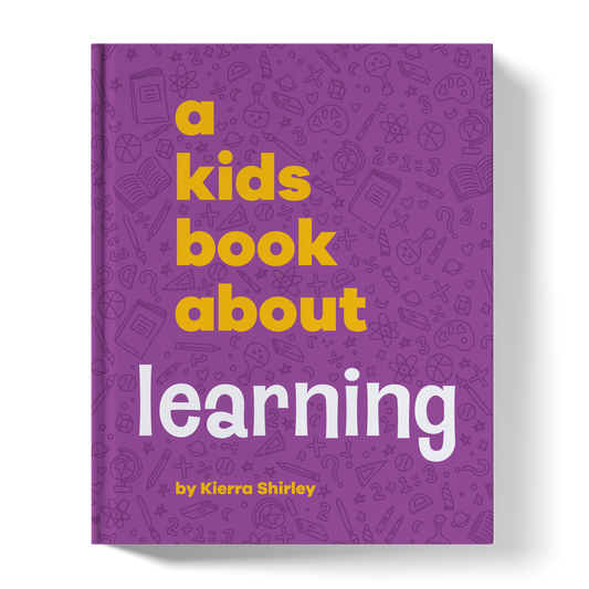 A Kids Book About Learning