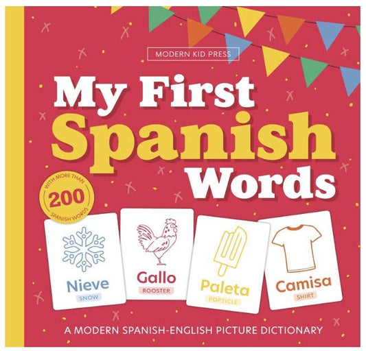 My First Spanish Words: A Bilingual Picture Dictionary