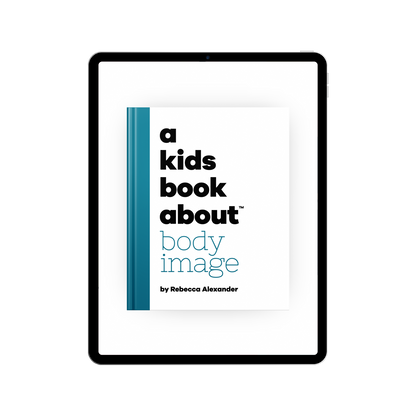 A Kids Book About Body Image