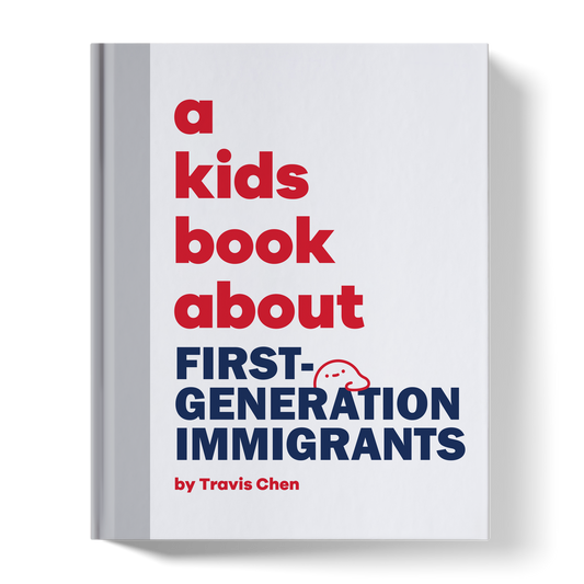A Kids Book About First-Generation Immigrants