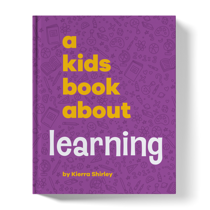 A Kids Book About Learning
