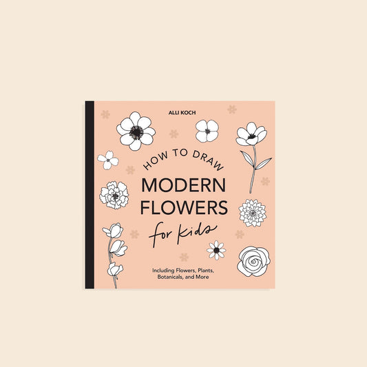 Modern Flowers: How to Draw Books for Kids