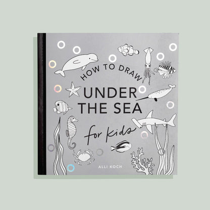 Under the Sea: How to Draw Books for Kids