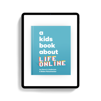 A Kids Book About Life Online